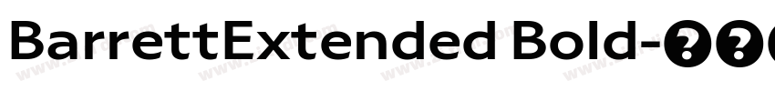 BarrettExtended Bold字体转换